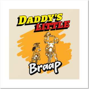 Daddy's Little Braap Girl Posters and Art